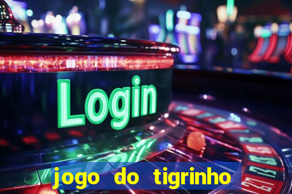 jogo do tigrinho falso para brincar